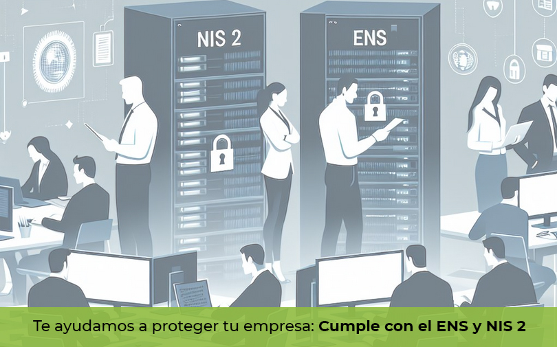 Controlsys te ayuda a implantar las certificaciones ENS y NIS 2 en tu empresa
